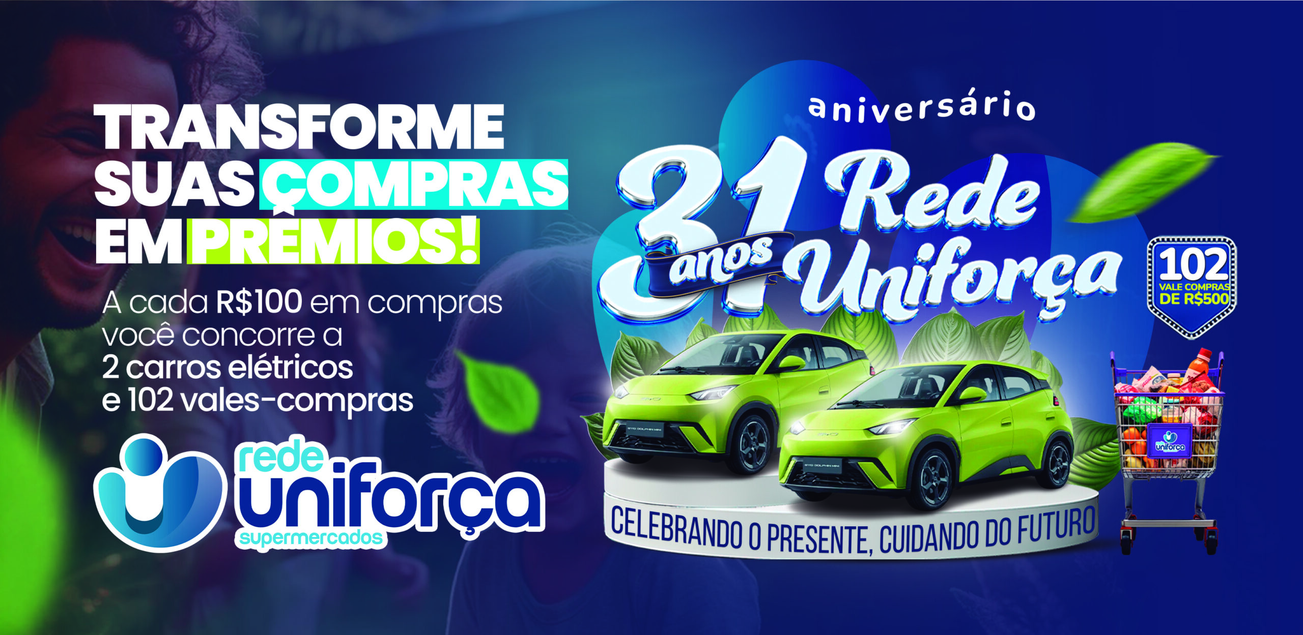 Campanha 31 anos Uniforça - Celebrando o Presente, Cuidando do Futuro